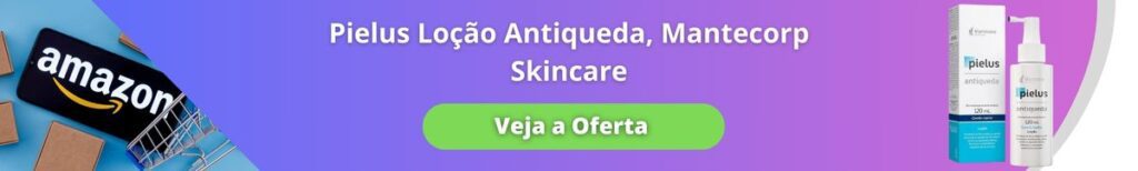 Pielus Loção Antiqueda, Mantecorp Skincare