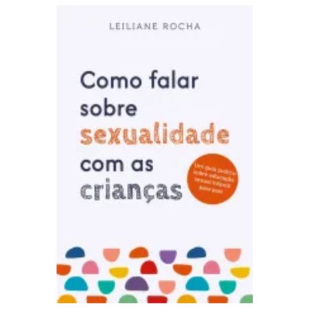 Como Falar Sobre Sexualidade com as Crianças