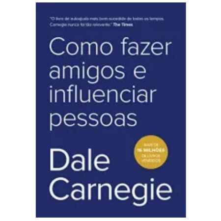 Como Fazer Amigos & Influenciar Pessoas