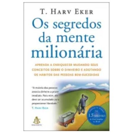 Os Segredos da Mente Milionária